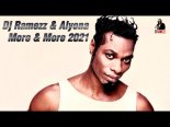 Dj Ramezz & Alyona - More & More 2021