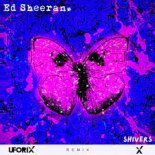 Ed Sheeran – Shivers (Glazkov Extended Remix)