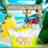 Baby Alice - Pina Colada Boy (MKVG Remix)