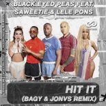 Black Eyed Peas feat. Saweetie & Lele Pons - HIT IT (JONVS & Bagy Remix)