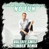 Armin van Buuren x The Stickmen Project - No Fun (Valeriy Smile & Timber Remix)