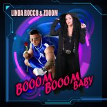 LINDA ROCCO & ZOOOM - Booom Booom Baby (Eurotronic & Mykotank Italo Extended Mix)