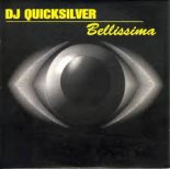 Dj Quicksilver - Bellissima 2020 (Dj Mir REMIX)