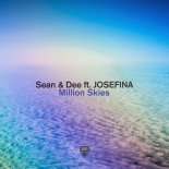 Sean & Dee feat. Josefina - Million Skies (Extended Mix)