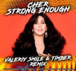 Сher - Strong Enough (Valeriy Smile & Timber Extended Remix 2021 )