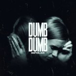 Bipolar - Dumb Dumb