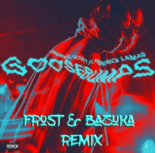 Travis Scott - goosebumps ft. Kendrick Lamar - (Frost & Bazuka remix)