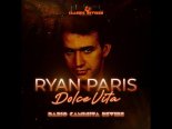 Ryan Paris - Dolce Vita (Dario Caminita Revibe)