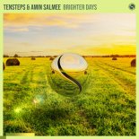 Tensteps & Amin Salmee - Brighter Days  (Extended Mix)