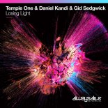 Temple One & Daniel Kandi & Gid Sedgwick - Losing Light (Extended Mix)