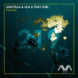 Sunyella & Ula & That Girl - Paradise (Extended Mix)