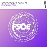 Steve Dekay & Exouler Encounter (Extended Mix)