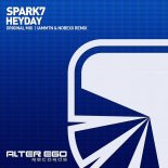Spark7 - HeyDay (Original Mix)