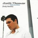 Dante Thomas - Miss California (ft. Pras) (Fody Remix)