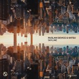 Ruslan Device & Katsu - Skyline (Extended Mix)