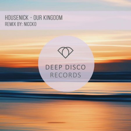 Housenick - Our Kingdom (NICCKO Remix)