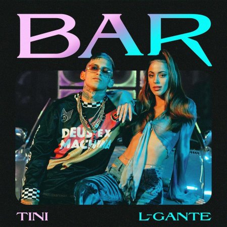 TINI feat. L-Gante - Bar