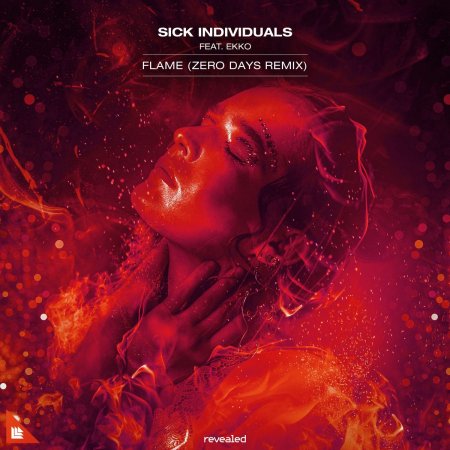 Sick Individuals & Ekko - Flame (Zero Days Remix)