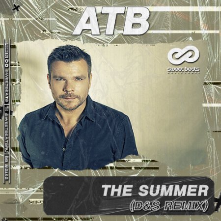 ATB - The Summer (D&S Remix)