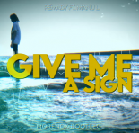 Remady ft Manu L - Give Me A Sign (Morenox Bootleg)