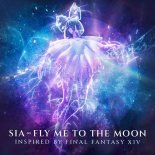 Sia - Fly Me To The Moon