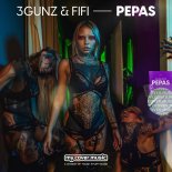 3GUNZ & FiFi - Pepas