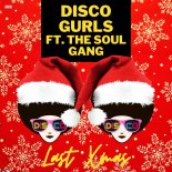 Disco Gurls feat. The Soul Gang - Last Xmas (Extended Mix)