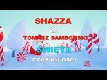 Shazza & Tomasz Samborski - Święta Czas Miłości