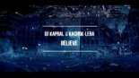DJ Kapral & Kachuk Lera - Believe (Cover)