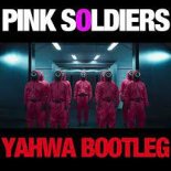 Squid Game - Pink Soldiers (YaHwa Bootleg)