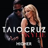 Taio Cruz - Higher (feat. Kylie Minogue & Travie McCoy)