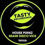 House Punkz - Miami Disco Vice (Radio Mix)