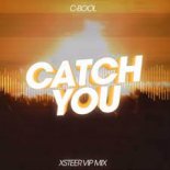 C-Bool - Catch You (mix by Xadi)