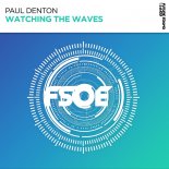 Paul Denton - Watching The Waves (Extended Mix)