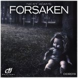 Nicky Adams - Forsaken (Original Mix)