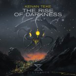 Kenan Teke - The Rise Of Darkness (Extended Mix)