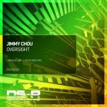 Jimmy Chou - Oversight (Extended Mix)