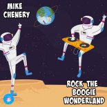 Mike Chenery - Rock The Boogie Wonderland (Original Mix)