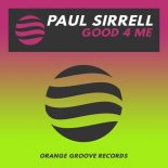 Paul Sirrell - Good 4 Me (Extended Mix)