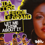 Ida Corr &  Fedde Le Grand - Let Me Think About It (ASIL Tech House Rewok)