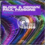 Block & Crown feat. Paul Parsons - The Pump (Original Mix)