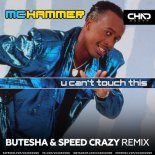 Mc Hammer - U Can't Touch This (Butesha & Speed Crazy Extended Remix)