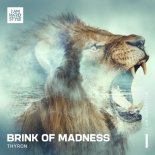 Thyron - Brink Of Madness (Extended Mix)