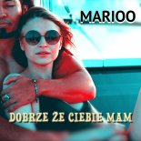 Marioo - Dobrze Ze Ciebie Mam (Extended Mix)