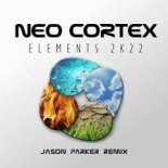 Neo Cortex - Elements 2K22 (Jason Parker Remix)