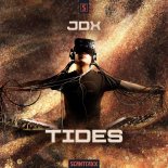 JDX Feat. Sander Nijbroek - Tides (DJ Mix)