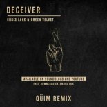 Chris Lake & Green Velvet - Deceiver (Quim Remix)