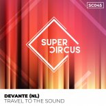 Devante (NL), Adri Block - Travel to the Sound (Original Mix)