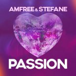 Amfree & Stefane - Passion (Extended Version)