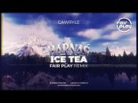 Gawryle - Harnaś Ice Tea (Fair Play Remix)